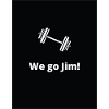 We go Jim!