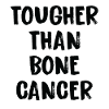 Harder than bone cancer