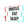 Hustle Eat Sleep