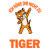 Tiger Spruch lustig