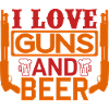 GUNS AND BEER