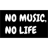 No Music, No Life