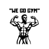 " We go gym "