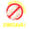 Je suis anthropologue Dinosaur Anthropology