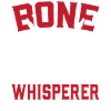 Bone Whisperer Anthropology Anthropologist Fossil