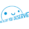 the day you deserve