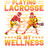 Playing Lacrosse is my Wellness