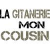 La gitanerie mon cousin