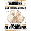 Warning Silkie Chicken Silkie Chicken