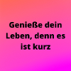 Leben genießen