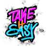 Take is easy graffiti
