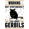Warning Gerbil racing rat gerbil
