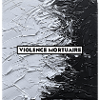 violence mortuaire