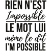 Rien n'est impossible