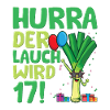 Hurra der Lauch wird 17