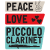 Peace Love Piccolo Clarinet Instrument