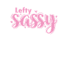 Lefty Sassy Left-handers write habit