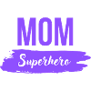 Mom Superhero