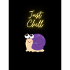 JUST CHILL