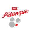 J'Peux pas J'Ai Pétanque