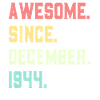 Awesome Since December 1944