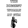 The biggest woman at gym