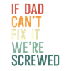 If Dad Can't Fix It