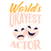 Drôle d’acteur Actrice Cadeau