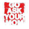 Go And Ask Your Mother