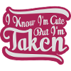 cute but taken quote