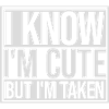 cute but taken quote