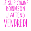 J'attend vendredi humour