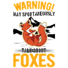 Warnung Fuchs Geschenk Polarfuchs Rotfucks