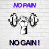 No Pain No Gain