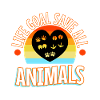 Life goal save all animals