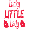Lucky little Lady