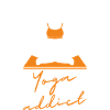 Yoga addict
