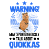 May spontaneously talk about Quokkas
