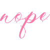 Nope - Dites simplement non!