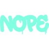 Nope - Dites simplement non!