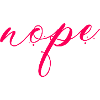 Nope - Dites simplement non!