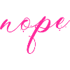 Nope - Dites simplement non!