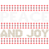 Peace and Joy