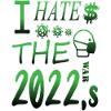 I hate 2022