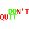 don't quit doit
