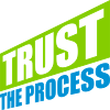 trust the process Quote