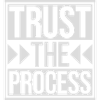 trust the process Quote
