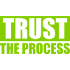 trust the process Quote