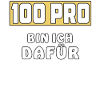 100 PRO BIN ICH DAFÜR