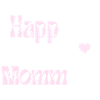 Happy birthday mom